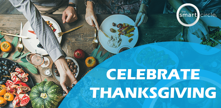 Thank You from Smart Circle,Celebrating Thanksgiving!